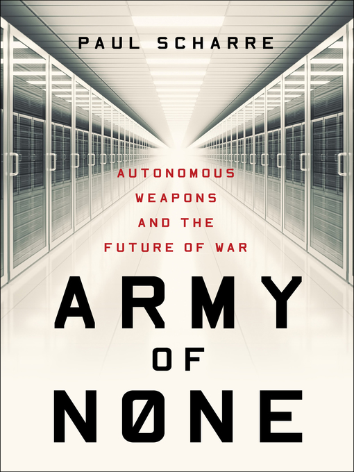Title details for Army of None by Paul Scharre - Wait list